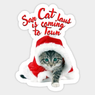 SanCatlaus is Coming to Town Sticker